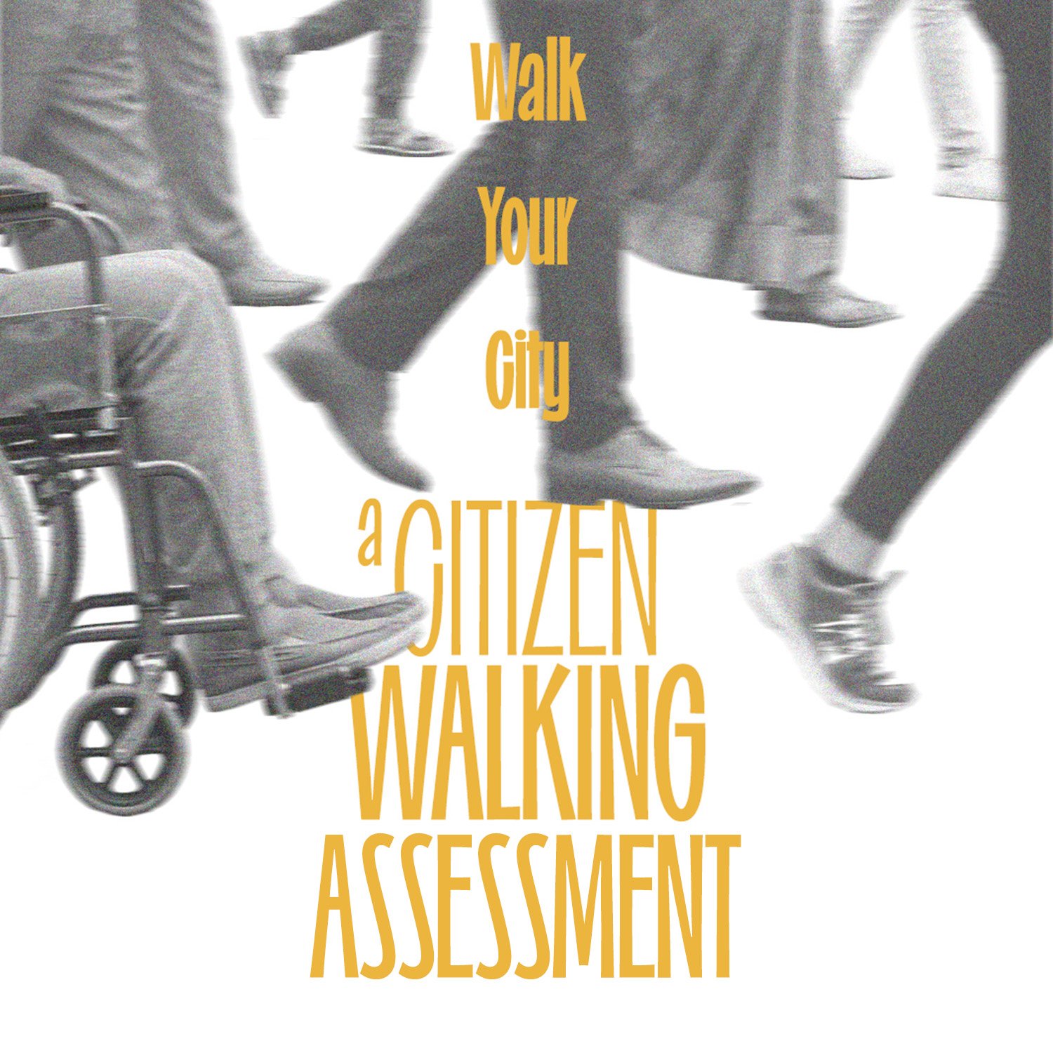 Citizen Walkability Assessment